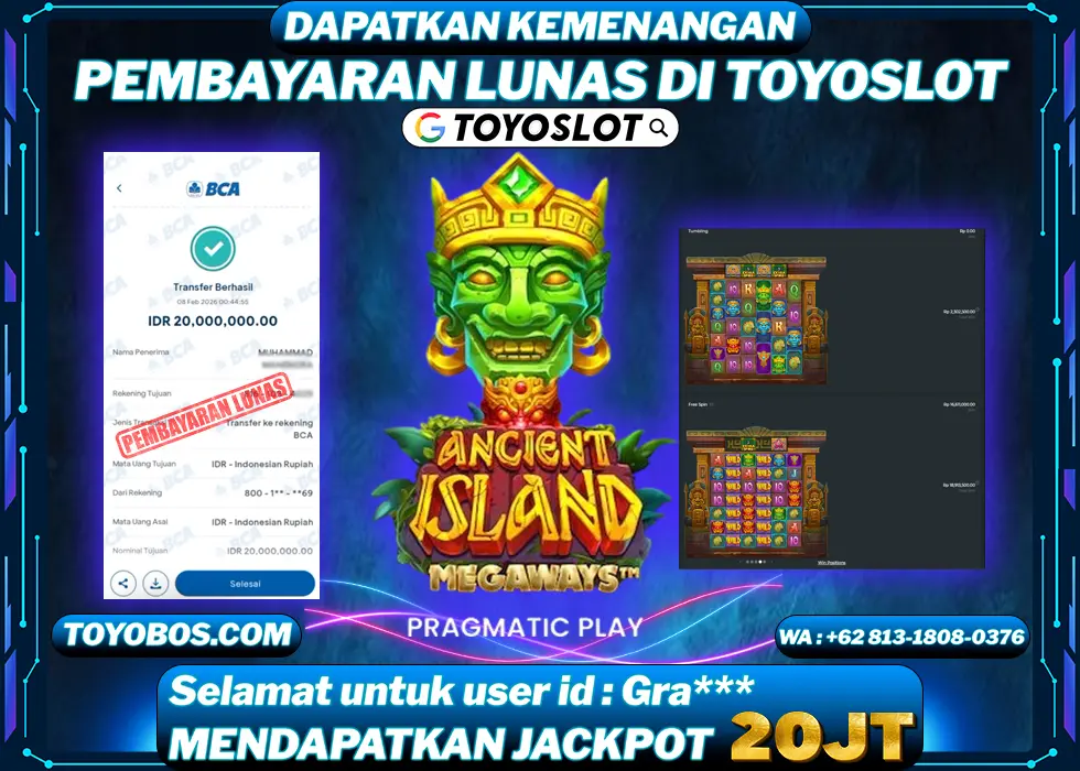TOYOSLOT - BUKTI KEMENANGAN JACKPOT Ancient island Gra*** Rp20,000,000,- LUNAS